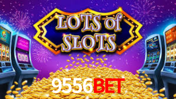 9556Bet App